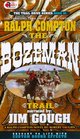 The Bozeman Trail (Trail Drive Series)