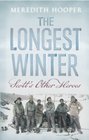 The Longest Winter Scott's Other Heroes