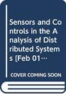 Sensors and Controls in the Analysis of Distributed Systems