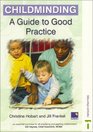 Childminding A Guide to Good Practice