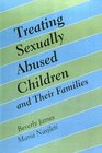 Treating Sexually Abused Children and Their Families