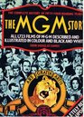 THE MGM STORY /The Complete Hoistory of Fifty  Seven Roaring Years