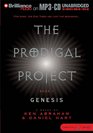 Prodigal Project The Genesis