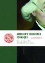 America's Forgotten Founders second edition