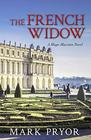 The French Widow (Hugo Marston, Bk 9)
