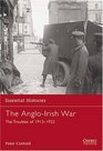 The AngloIrish War The Troubles of 19131922