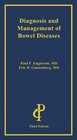 Diagnosis and Management of Bowel Diseases 3E