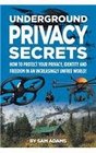 Underground Privacy Secrets