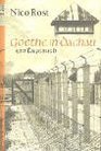 Goethe in Dachau Ein Tagebuch
