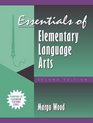 Essentials of Elementary Language Arts  Second Edition