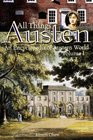 All Things Austen An Encyclopedia of Austen's World Volume I AL