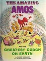 The Amazing Amos and the Greatest Couch on Earth