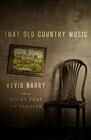 That Old Country Music Stories