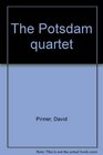 The Potsdam quartet