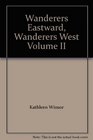 Wanderers Eastward Wanderers West