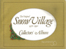 The Original Snow Village Collectors' Album 19761990