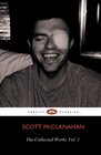 The Collected Works of Scott McClanahan Vol 1