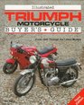 Illustrated Triumph Motorcycles Buyer's Guide: From 1945 Through the Latest Models (Illustrated Buyer's Guide)