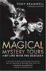 Magical Mystery Tours : My Life with the Beatles