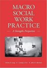 Macro Social Work Practice  A Strengths Perspective