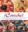 Ceviche Seafood Salads and Cocktails With a Latino Twist
