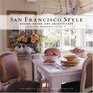 San Francisco Style Design Decor and Architecture