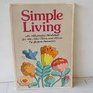 Simple living: An illustrated workbook for the new farm and home