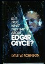 Is It True What They Say About Edgar Cayce