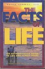 The Facts of Life An Authoritative Guide to Life  Family Issues