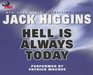 Hell Is Always Today (Nick Miller, Bk 3) (Audio CD) (Unabridged)