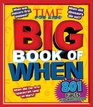 TIME For Kids Big Book of When 801 Facts Kids want to Know