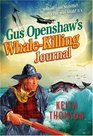 Gus Openshaw's Whalekilling Journal