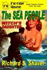 The Sea People/Witch's Daughter