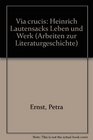 Via crucis Heinrich Lautensacks Leben und Werk