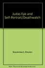 Judas Eye and SelfPortrait/Deathwatch