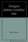 Oregon debtorcreditor law