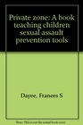 Private zone A book teaching children sexual assault prevention tools