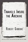 Travels Inside the Archive