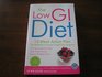 The Low GI Diet 12Week Action Plan