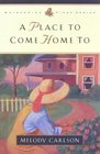 A Place to Come Home To (Whispering Pines, Bk 1)