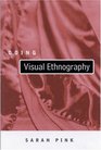 Doing Visual Ethnography  Images Media and Representation in Research