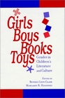 Girls Boys Books Toys  Gender in Children's Literature and Culture