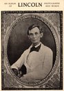 Abraham Lincoln: An Album of Photographs and Words