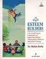 Esteem Builders A K8 Self Esteem Curriculum for Improving Student Achievement Behavior and School Climate