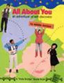 All About You/an Adventure of SelfDiscovery