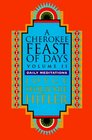 A Cherokee Feast of Days Volume II