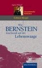 Wie Bernstein leuchtend auf der Lebenswaage Gesammelte Balladen