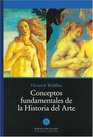 Conceptos Fundamentales de La Historia del Arte