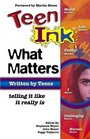 Teen Ink  What Matters