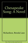 Chesapeake Song A Novel